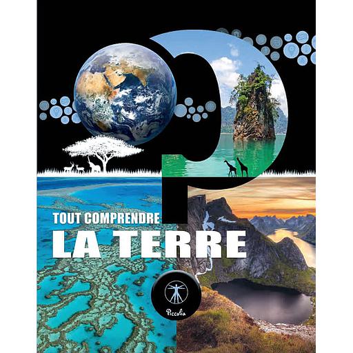 Tout comprendre / La Terre