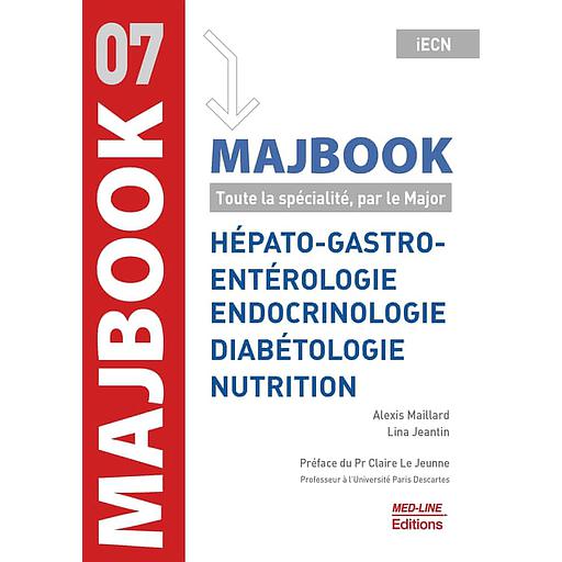Hepato-Gastro Entérologie Endocrinologie Diabétologie Nutrition  - Toute la spécialité, par le Major