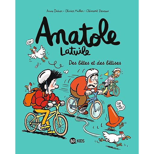 Anatole Latuile Tome 16 - Des bêtes et des bêtises