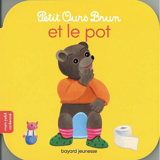 Petit Ours Brun - Petit Ours Brun et le pot