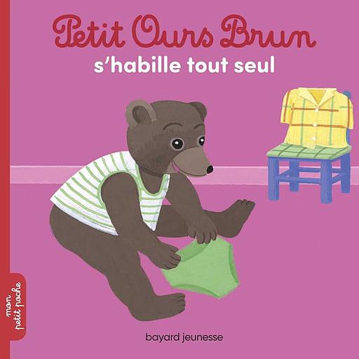Petit Ours Brun s'habille tout seul