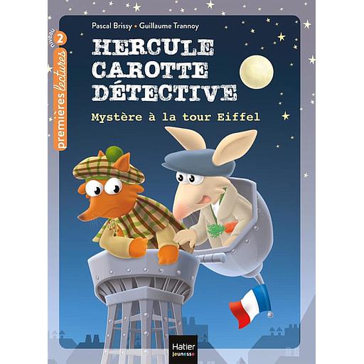 Hercule Carotte, détective Tome 5 - Mystère à la tour Eiffel - Niveau 2 CP/CE1