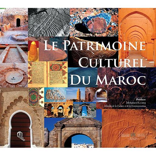 Le patrimoine culturel du  Maroc