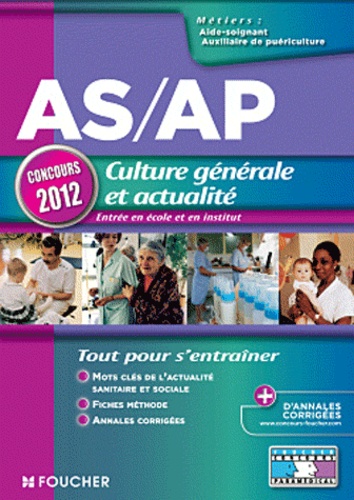 AS/AP Culture générale et actualité entrée en école et en institut Aide Soignant &amp; Auxiliaire de Puériculture