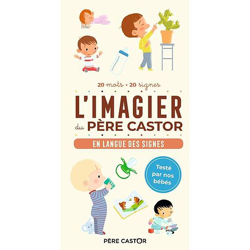 L'imagier du Père castor  - En langue des signes