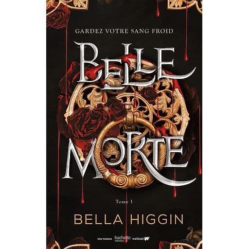 Belle morte Tome 1