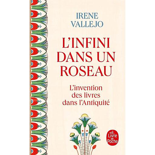 L'infini dans un roseau - L'invention des livres dans l'Antiquité
