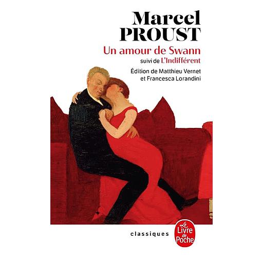 Un amour de Swann  - Suivi de l'Indifférent