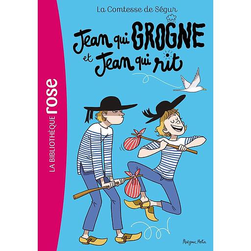 La Comtesse de Ségur Tome 12 - Jean qui grogne et Jean qui rit