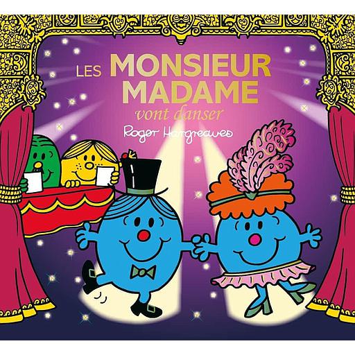 Les Monsieur Madame vont danser