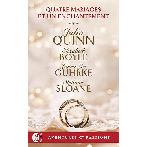 Quatre mariages et un enchantement