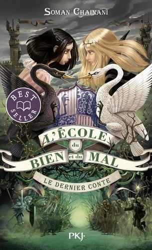 L'école du bien et du mal Tome 3 - Le dernier conte