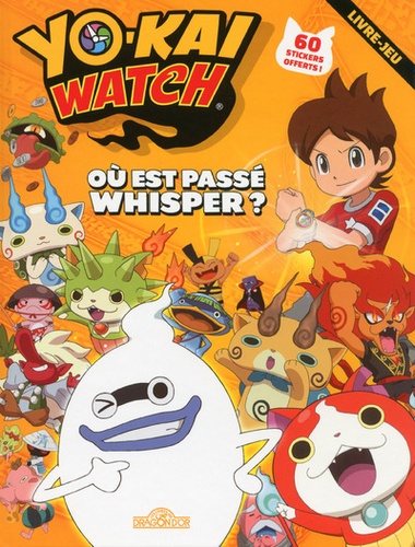 Yo-kai Watch  - Où est passé Whisper ?