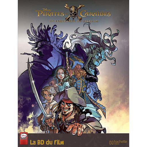 Pirates des Caraïbes Tome 5 - La vengeance de Salazar