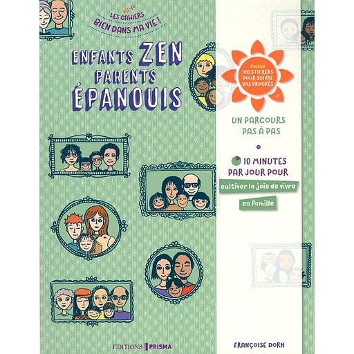 Enfants zen parents épanouis