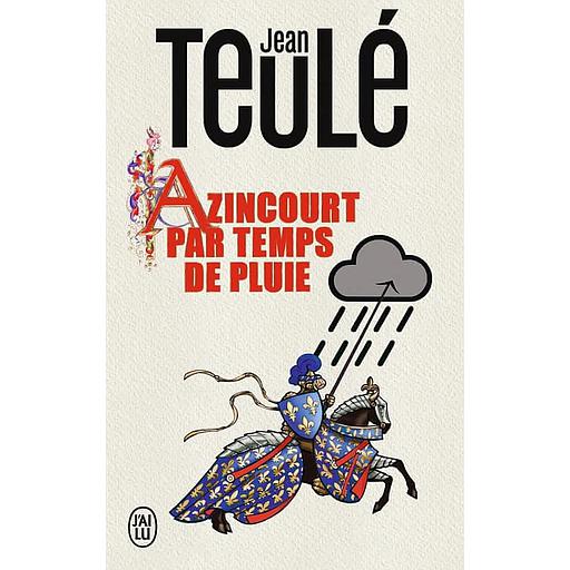 Azincourt par temps de pluie