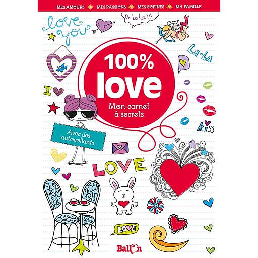 100% love  - Mon carnet à secrets