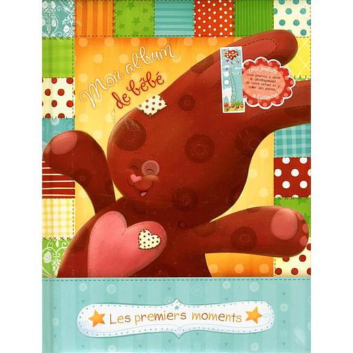 Mon album de bébé: Les premiers moments