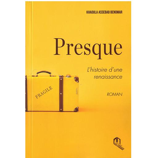 Presque L'histoire d'une renaissance