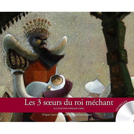 Les 3 soeurs du roi méchant