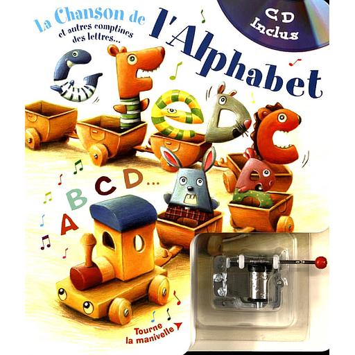 La chanson de l'alphabet et autres comptines de lettres...