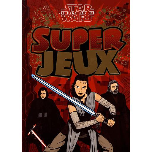 Super jeux Star Wars Les derniers jedi