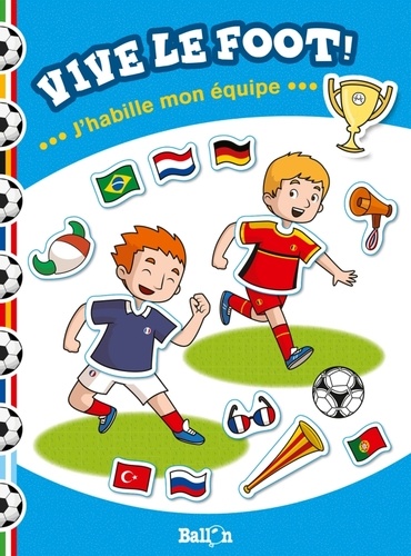 Vive le foot ! - J'habille mon équipe