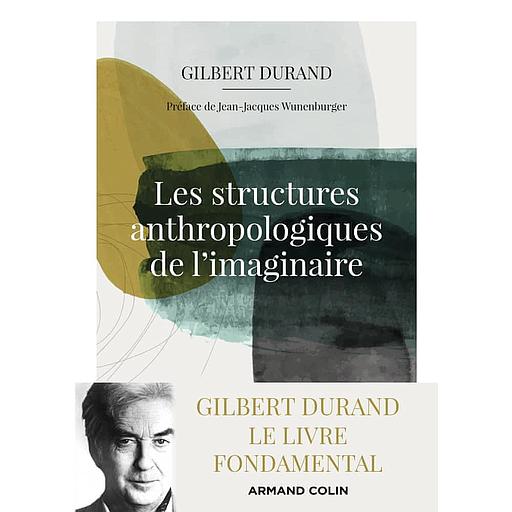 Les structures anthropologiques de l'imaginaire
