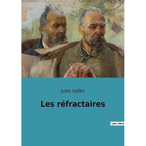 Les réfractaires