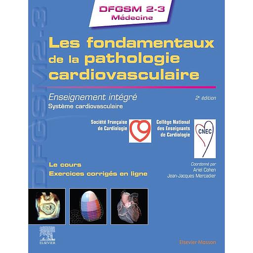 Les fondamentaux de la pathologie cardiovasculaire  - Enseignement intégré - système cardiovasculaire