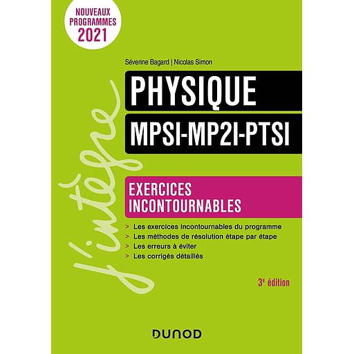 Physique MPSI-MP2I-PTSI  - Exercices incontournables