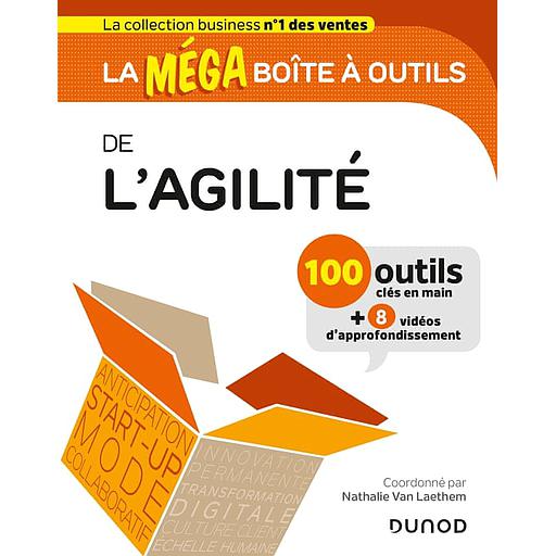 La méga boîte à outils de l'agilité