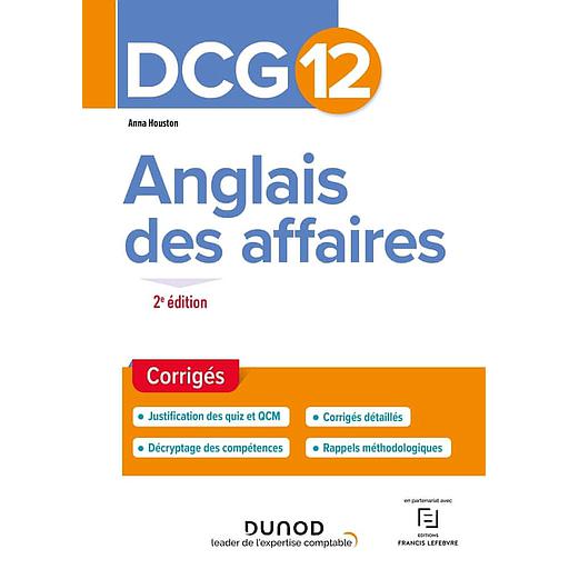 CAMPUS DCG 12 - ANGLAIS DES AFFAIRES - CORRIGES - 2E ED.
