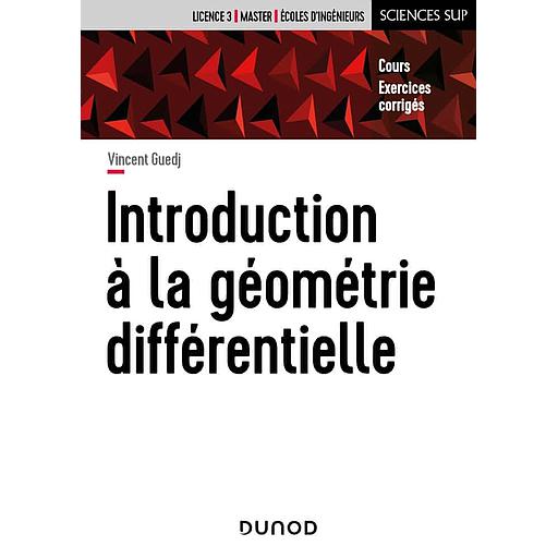 Introduction à la géométrie différentielle  - Cours et exercices corrigés
