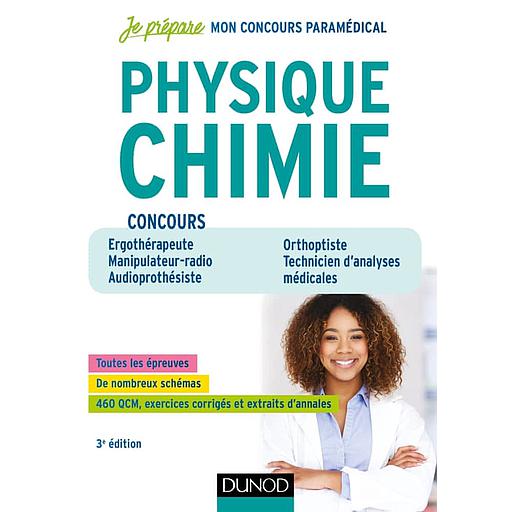 Physique-chimie concours paramédicaux  - Ergothérapeute, Manipulateur radio, Audioprothésiste