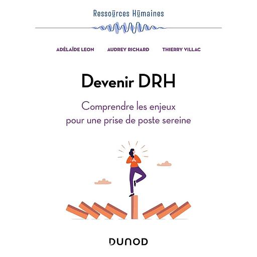 Devenir DRH  - Comprendre les enjeux pour une prise de poste sereine