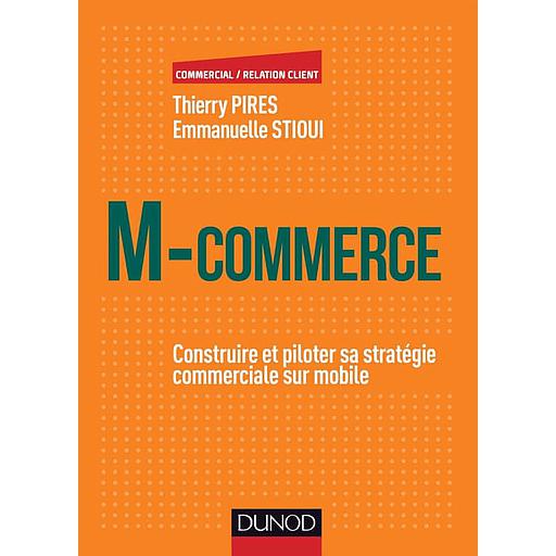 M-commerce  - Construire et piloter sa stratégie commerciale sur mobile