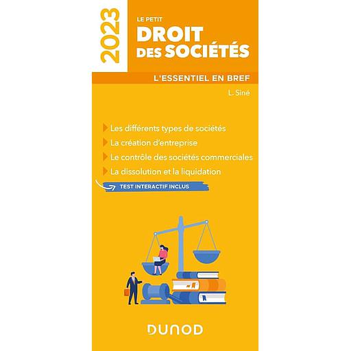 Le petit droit des sociétés  - L'essentiel en bref