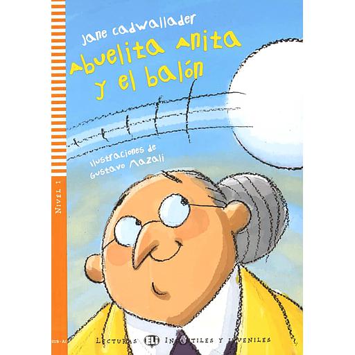 Abuelita Anita y el balón