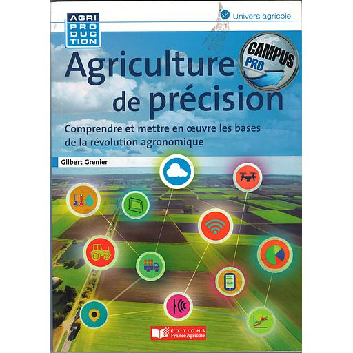 Campus agriculture de precision, les nouvelles technologies au service d'une agriculture ecologiquem