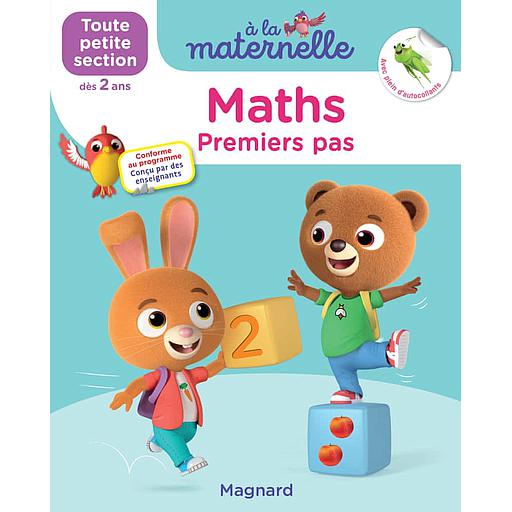 A la maternelle, Maths Toute petite section  - Premiers pas. Avec plein d'autocollants