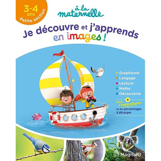 Je découvre et j'apprends en images Petite section