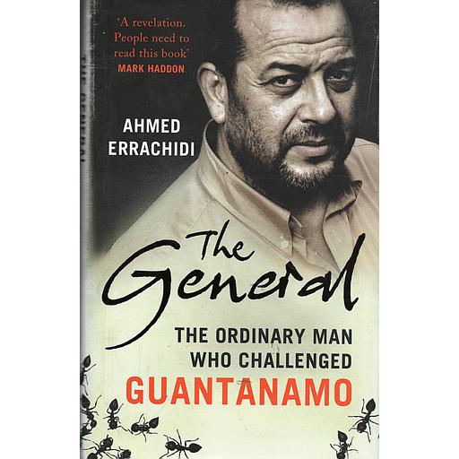 The General: The ordinary man who challenged Guantanamo