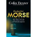 Inspector Morse : The Silent World of Nicholas Quinn