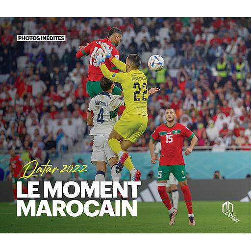 Qatar 2022 Le Moment Marocain