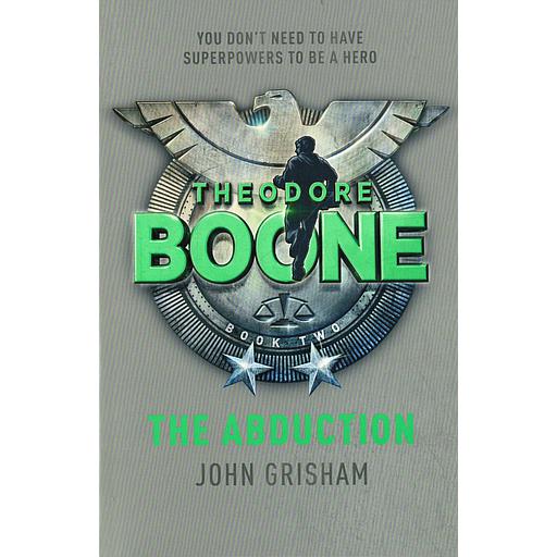 Theodore Boone : The Abduction