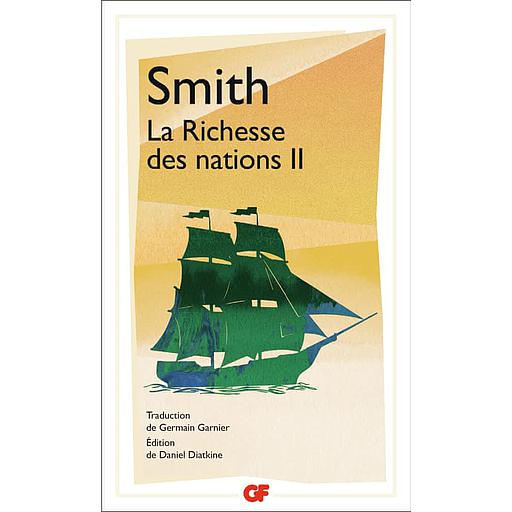 La richesse des nations  - Tome 2