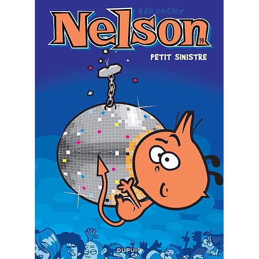 Nelson Tome 19 - Petit sinistre