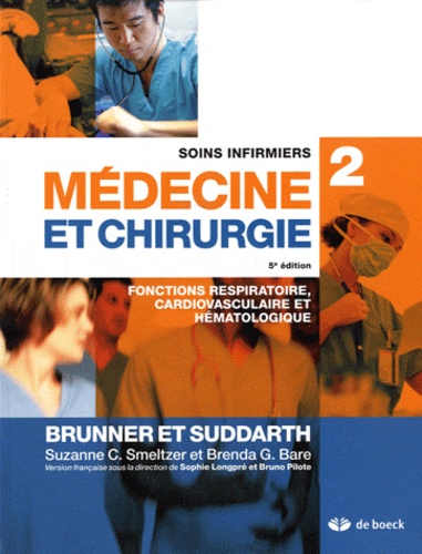 Soins infirmiers médecine et chirurgie  - Volume 2, Fonctions respiratoire, cardiovasculaire et hématologique