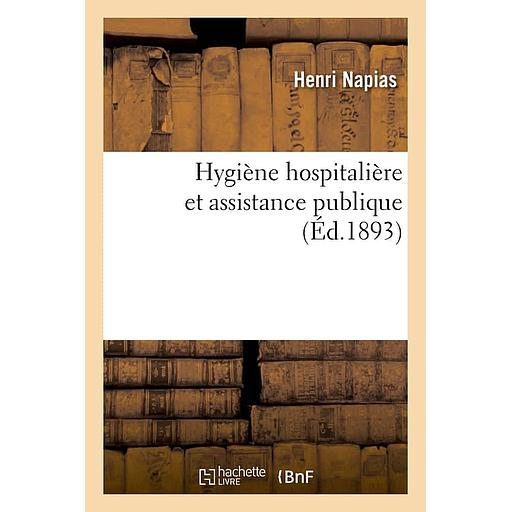 Hygiène hospitalière et assistance publique